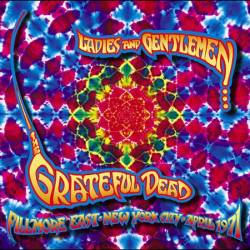 Grateful Dead : Ladies And Gentleman... The Grateful Dead